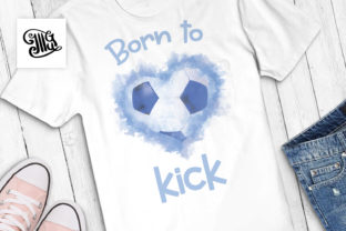 Born to Kick Watercolor Sublimation