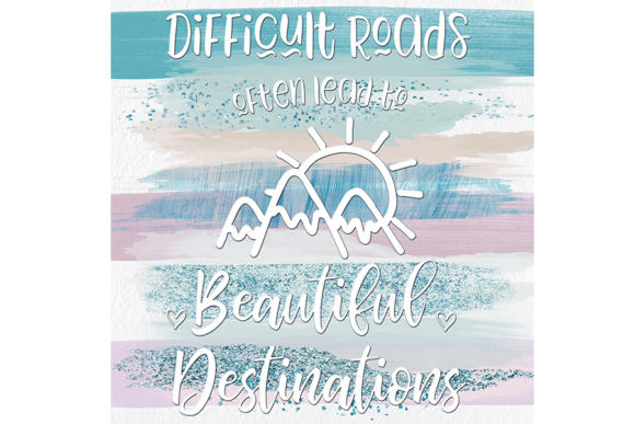 Difficult Roads Watercolor Word Art for Crafts and Creative Projects